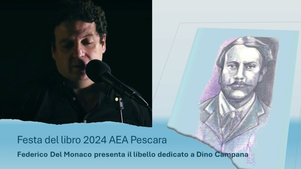 Libello dedicato a Dino Campana, presentazione alla Festa del libro a Pescara